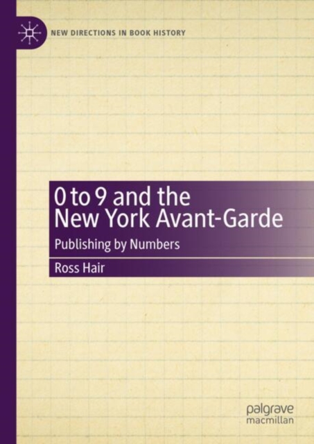 0 to 9 and the New York Avant-Garde