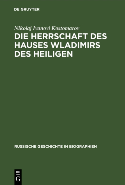 Die Herrschaft des Hauses Wladimirs des Heiligen