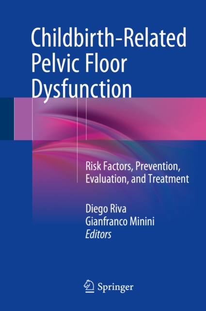 Childbirth-Related Pelvic Floor Dysfunction