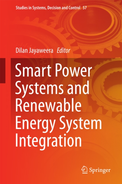 Smart Power Systems and Renewable Energy System Integration