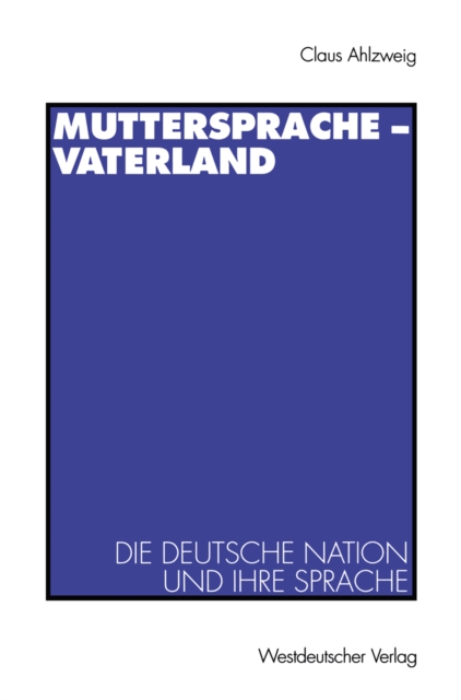 Muttersprache — Vaterland
