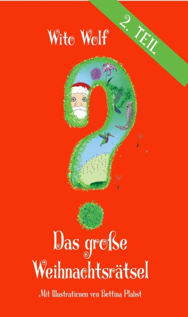 Das große Weihnachtsrätsel - Zweiter Band
