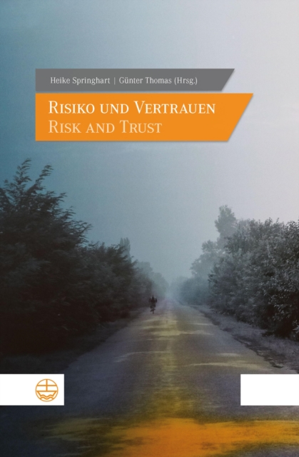 Risiko und Vertrauen - Risk and Trust