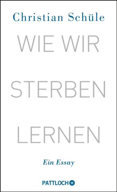 Wie wir sterben lernen