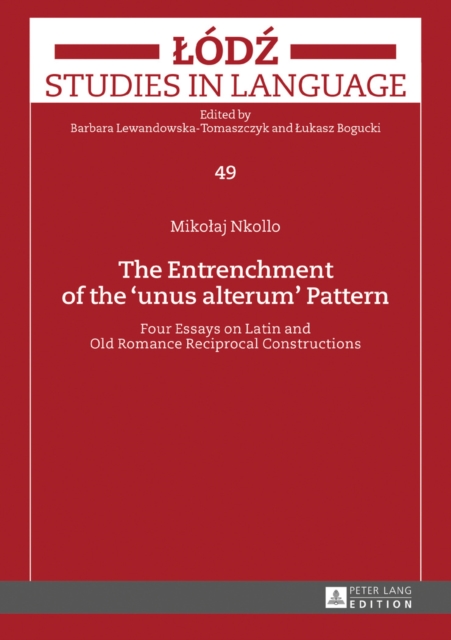 Entrenchment of the  unus alterum  Pattern