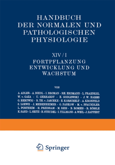Fortpflanzung; Entwicklung und Wachstum. 2 Teile. 1926/27