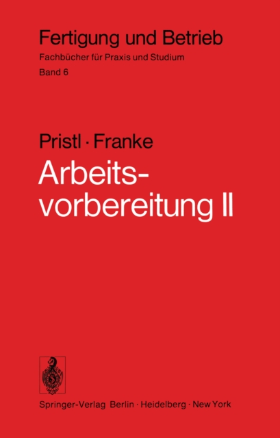 Arbeitsvorbereitung II