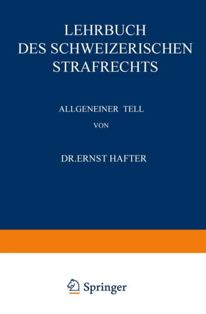 Lehrbuch des Schweizerischen Strafrechts