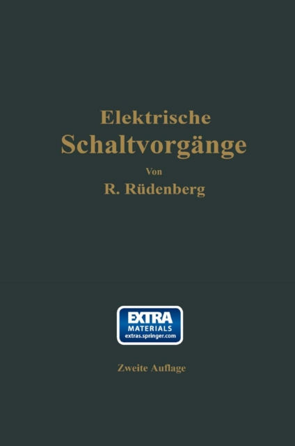 Elektrische Schaltvorgänge und verwandte Störungserscheinungen in Starkstromanlagen