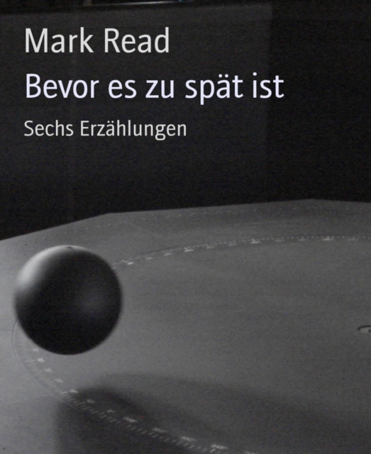 Bevor es zu spat ist