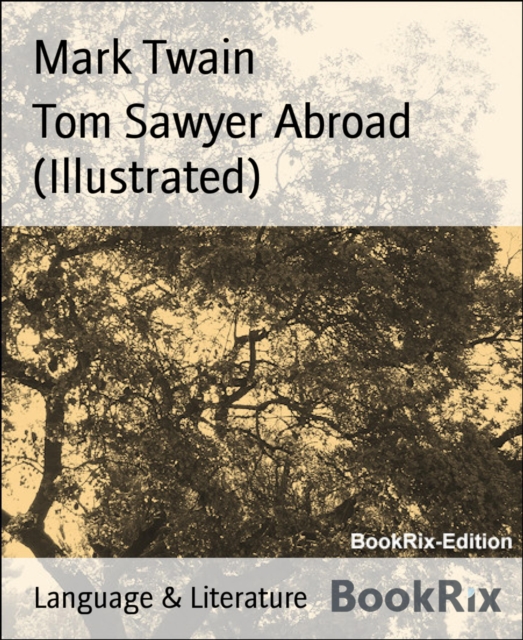 Tom Sawyer Abroad (Illustrated)