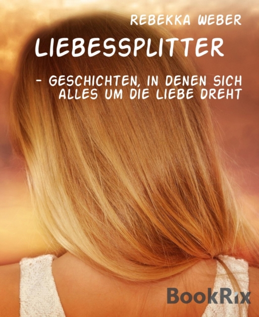 Liebessplitter