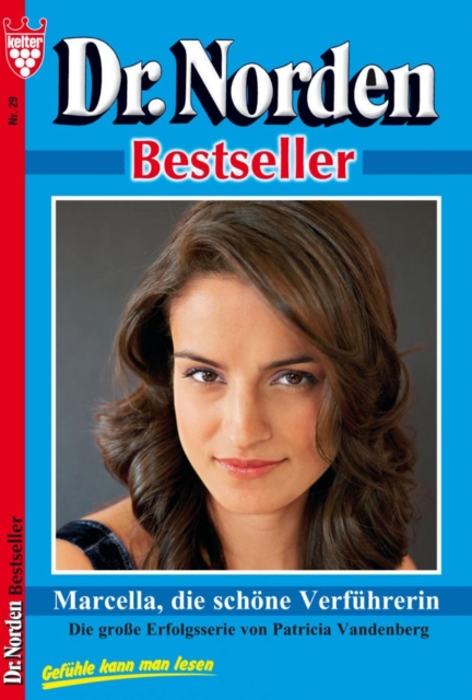 Dr. Norden Bestseller 29 – Arztroman