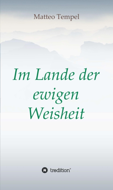 Im Lande der ewigen Weisheit