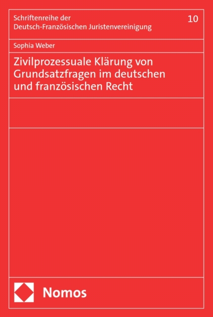 Zivilprozessuale Klärung von Grundsatzfragen im deutschen und französischen Recht
