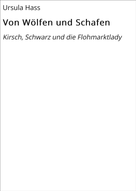 Von Wölfen und Schafen