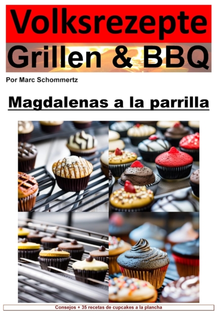 Recetas populares a la parrilla y barbacoa: pastelitos a la parrilla