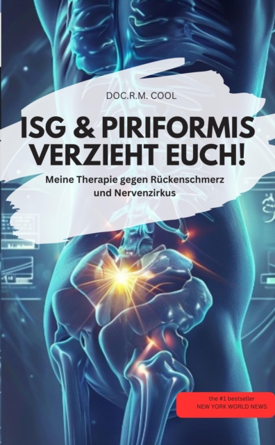 ISG & PIRIFORMIS VERZIEHT EUCH! Meine Therapie gegen Rückenschmerz und Nervenzirkus