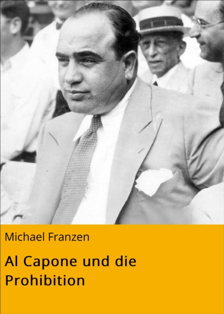 Al Capone und die Prohibition