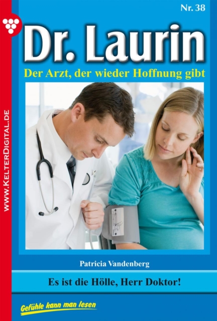 Dr. Laurin 38 – Arztroman