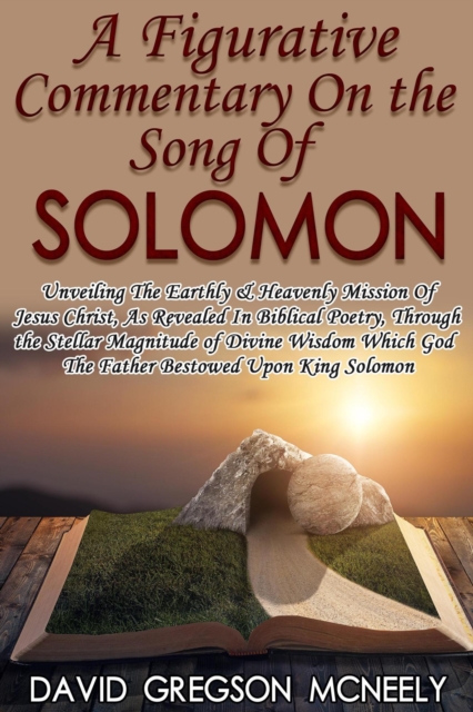 Figurative Commentary On the Song Of Solomon