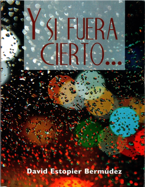 Y si fuera cierto