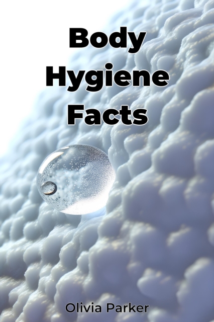 Body Hygiene Facts