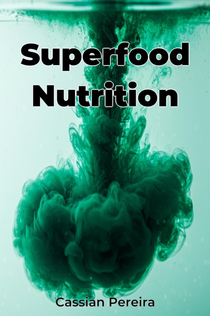 Superfood Nutrition