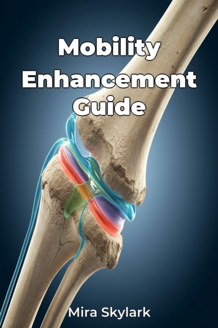 Mobility Enhancement Guide