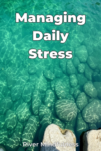 Managing Daily Stress