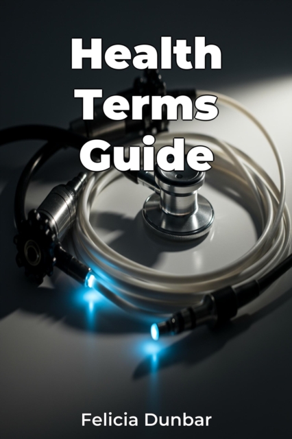 Health Terms Guide