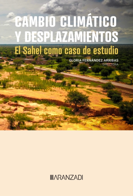 Cambio climatico y desplazamientos. El Sahel como caso de estudio