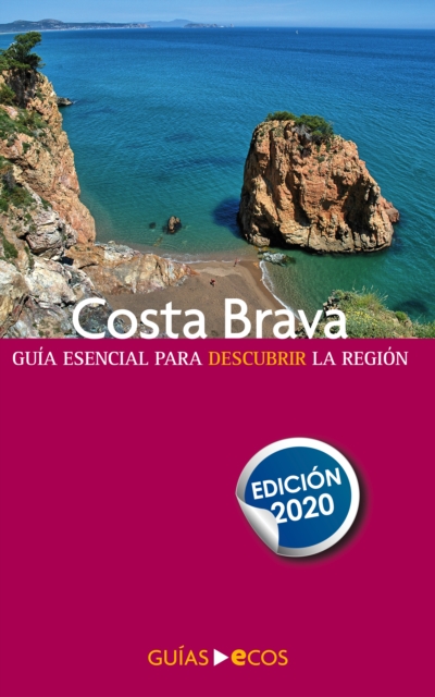 Costa Brava. En un fin de semana
