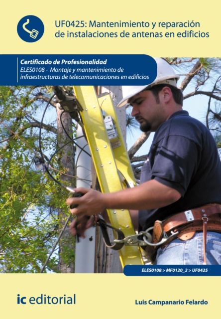 Mantenimiento y reparacion de instalaciones de antenas en edificios. ELES0108