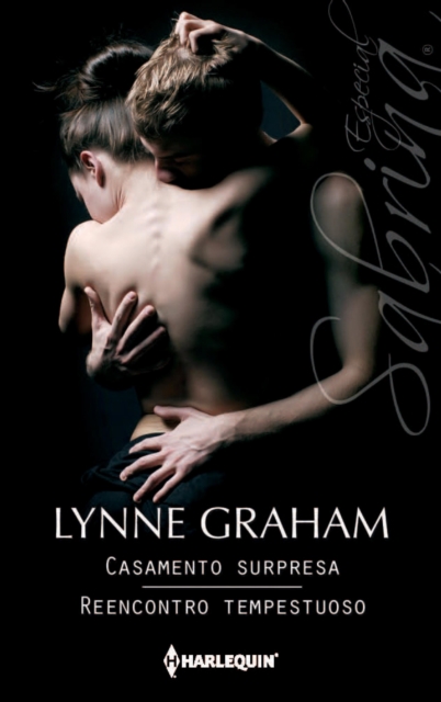 Casamento surpresa - Reencontro tempestuoso