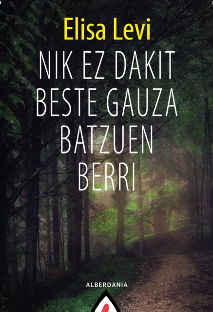 Nik ez dakit beste gauza batzuen berri