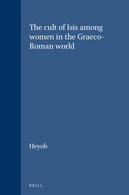 cult of Isis among women in the Graeco-Roman world