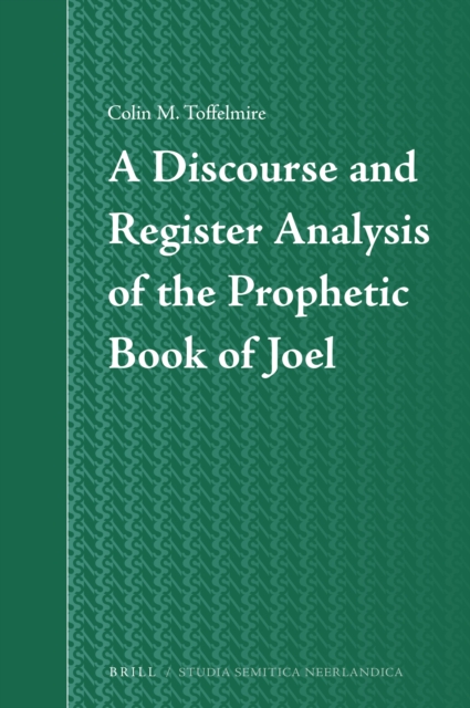 Discourse and Register Analysis of the Prophetic Book of Joel