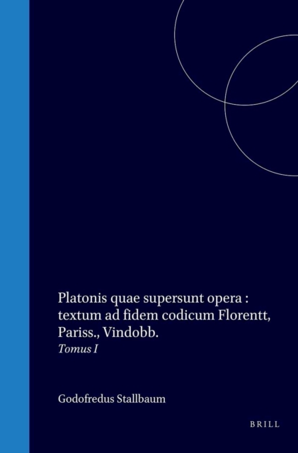 Platonis quae supersunt opera : textum ad fidem codicum Florentt, Pariss., Vindobb.