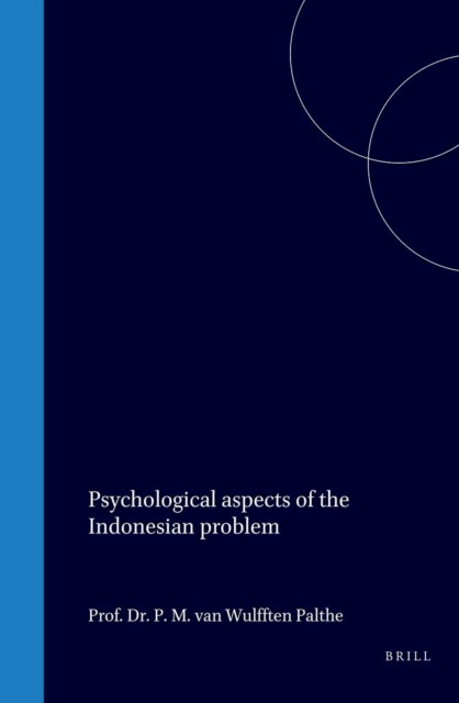Psychological aspects of the Indonesian problem