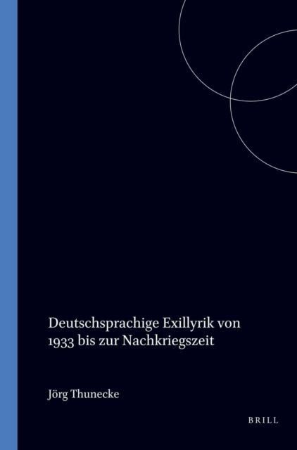 Deutschsprachige Exillyrik von 1933 bis zur Nachkriegszeit