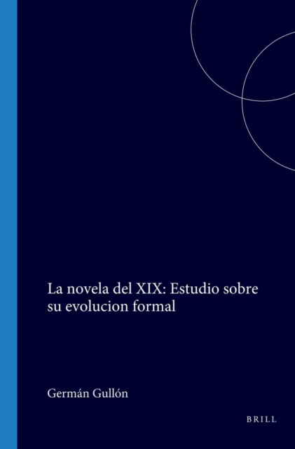 novela del XIX: Estudio sobre su evolucion formal