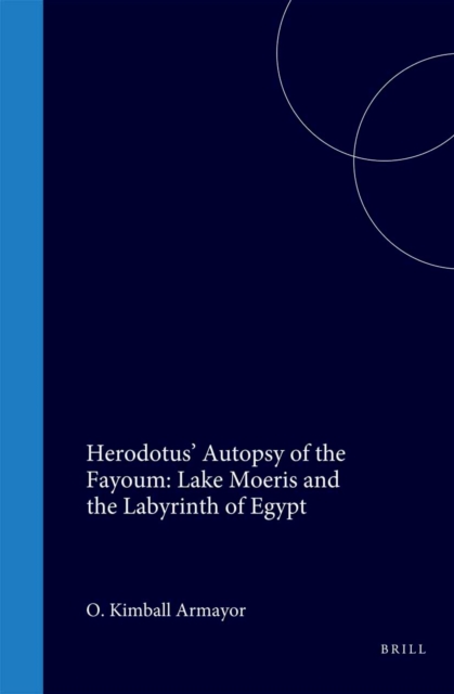 Herodotus' Autopsy of the Fayoum