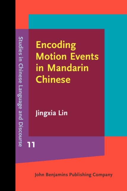 Encoding Motion Events in Mandarin Chinese