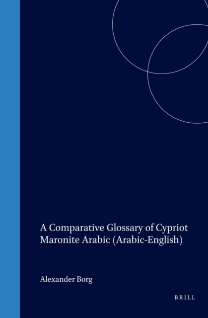 Comparative Glossary of Cypriot Maronite Arabic (Arabic-English)