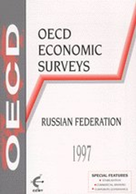 OECD Economic Surveys: Russian Federation 1997