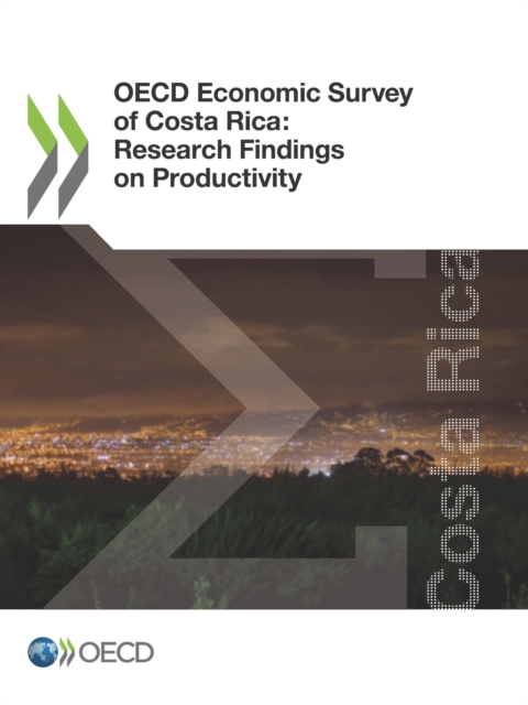 OECD Economic Survey of Costa Rica: Research Findings on Productivity