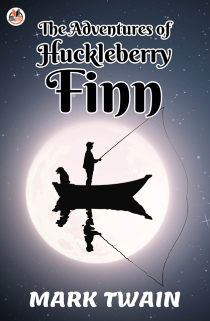Adventures of Huckleberry Finn