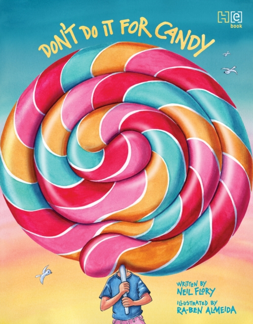 Don t Do It for Candy