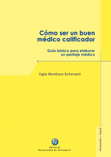 Cómo ser un buen médico calificador